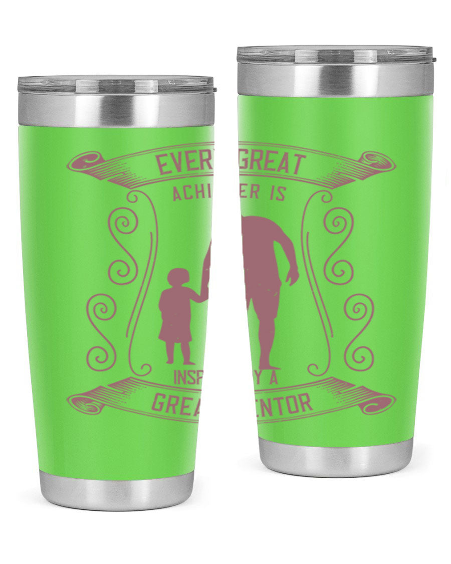 A stylish 20oz and 30oz stainless steel tumbler featuring an inspirational quote about mentorship, perfect for Father's Day gifts.