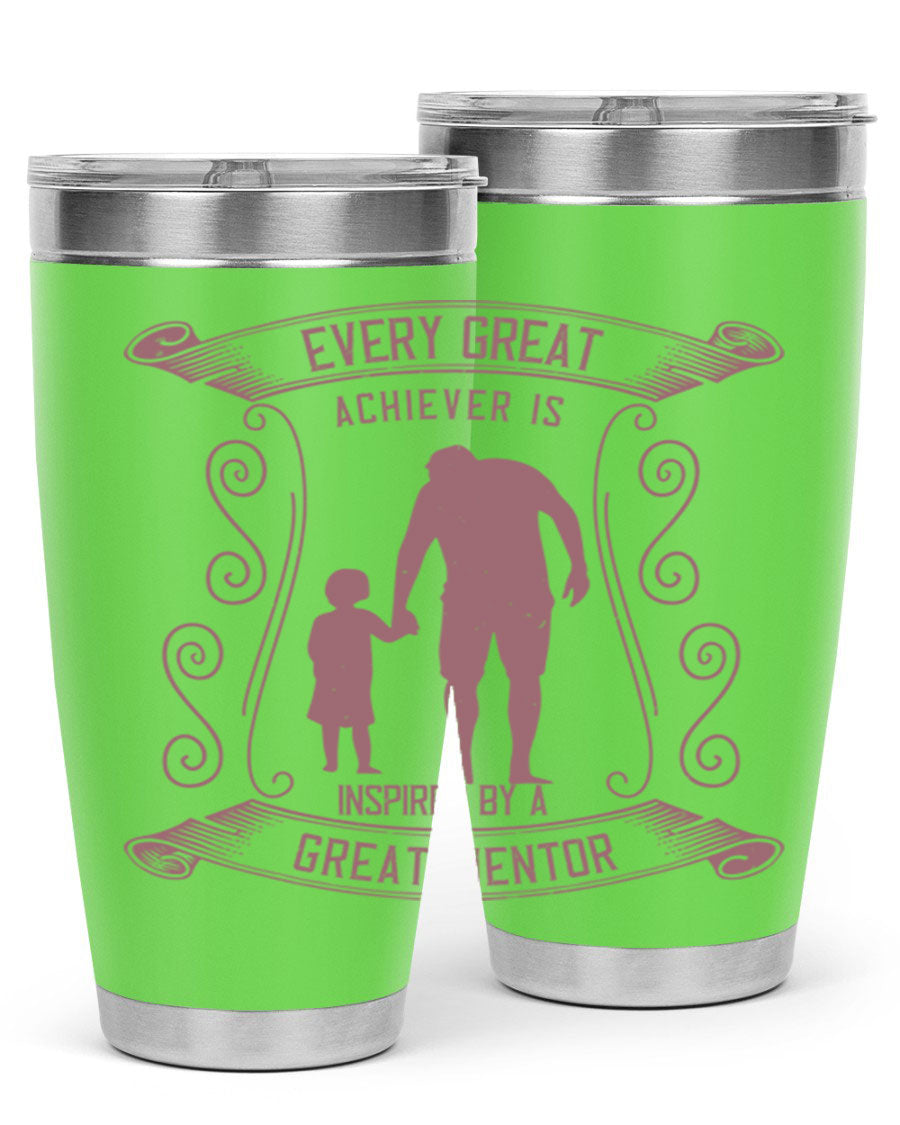 A stylish 20oz and 30oz stainless steel tumbler featuring an inspirational quote about mentorship, perfect for Father's Day gifts.