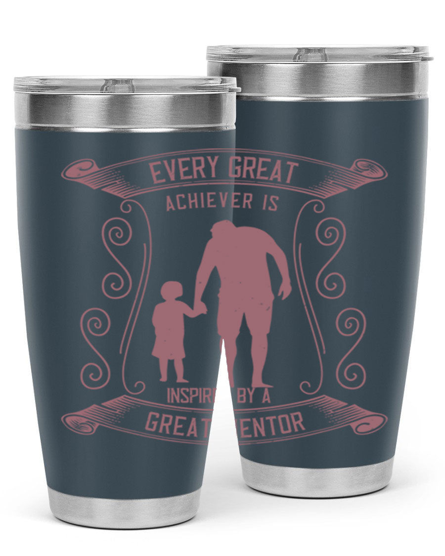A stylish 20oz and 30oz stainless steel tumbler featuring an inspirational quote about mentorship, perfect for Father's Day gifts.