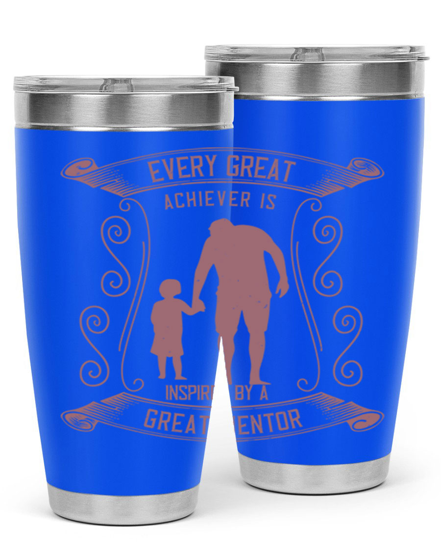 A stylish 20oz and 30oz stainless steel tumbler featuring an inspirational quote about mentorship, perfect for Father's Day gifts.