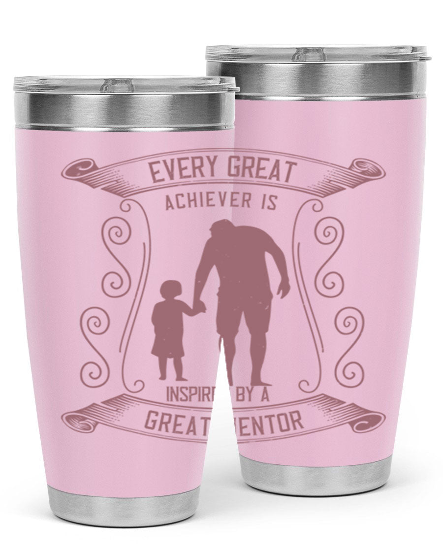 A stylish 20oz and 30oz stainless steel tumbler featuring an inspirational quote about mentorship, perfect for Father's Day gifts.