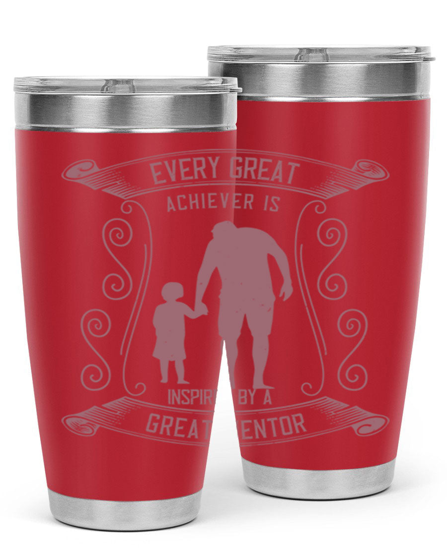 A stylish 20oz and 30oz stainless steel tumbler featuring an inspirational quote about mentorship, perfect for Father's Day gifts.