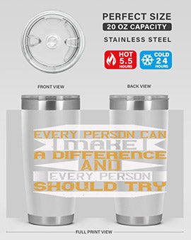Every Person Can Make a Difference 20oz and 30oz tumblers, featuring double wall vacuum stainless steel with copper lining and a drink-thru lid.