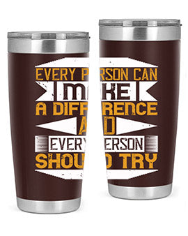 Every Person Can Make a Difference 20oz and 30oz tumblers, featuring double wall vacuum stainless steel with copper lining and a drink-thru lid.