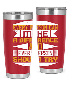 Every Person Can Make a Difference 20oz and 30oz tumblers, featuring double wall vacuum stainless steel with copper lining and a drink-thru lid.