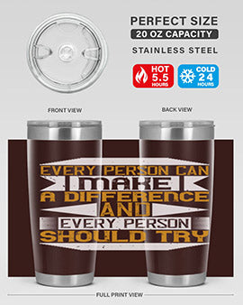 Every Person Can Make a Difference 20oz and 30oz tumblers, featuring double wall vacuum stainless steel with copper lining and a drink-thru lid.