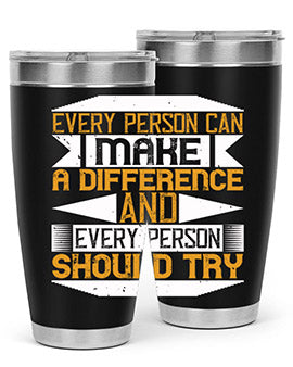 Every Person Can Make a Difference 20oz and 30oz tumblers, featuring double wall vacuum stainless steel with copper lining and a drink-thru lid.