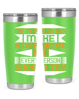 Every Person Can Make a Difference 20oz and 30oz tumblers, featuring double wall vacuum stainless steel with copper lining and a drink-thru lid.