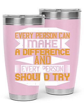 Every Person Can Make a Difference 20oz and 30oz tumblers, featuring double wall vacuum stainless steel with copper lining and a drink-thru lid.