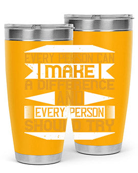 Every Person Can Make a Difference 20oz and 30oz tumblers, featuring double wall vacuum stainless steel with copper lining and a drink-thru lid.