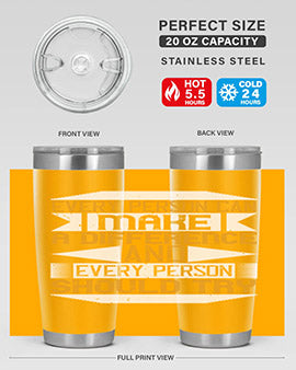 Every Person Can Make a Difference 20oz and 30oz tumblers, featuring double wall vacuum stainless steel with copper lining and a drink-thru lid.