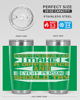 Every Person Can Make a Difference 20oz and 30oz tumblers, featuring double wall vacuum stainless steel with copper lining and a drink-thru lid.