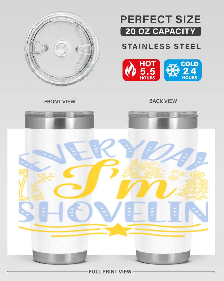 Everyday I'm Shovelin102# winter tumbler in stainless steel with a drink-thru lid, showcasing its sleek design and vibrant print.