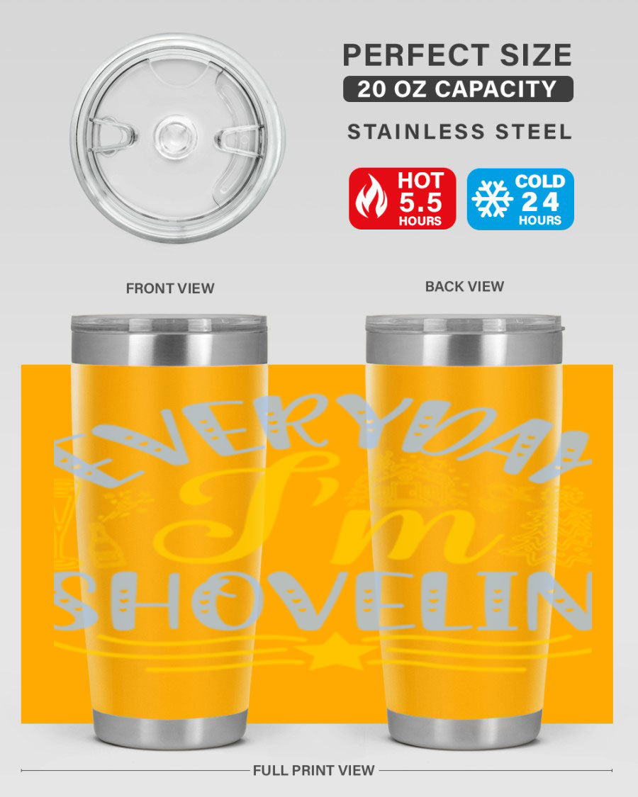 Everyday I'm Shovelin102# winter tumbler in stainless steel with a drink-thru lid, showcasing its sleek design and vibrant print.