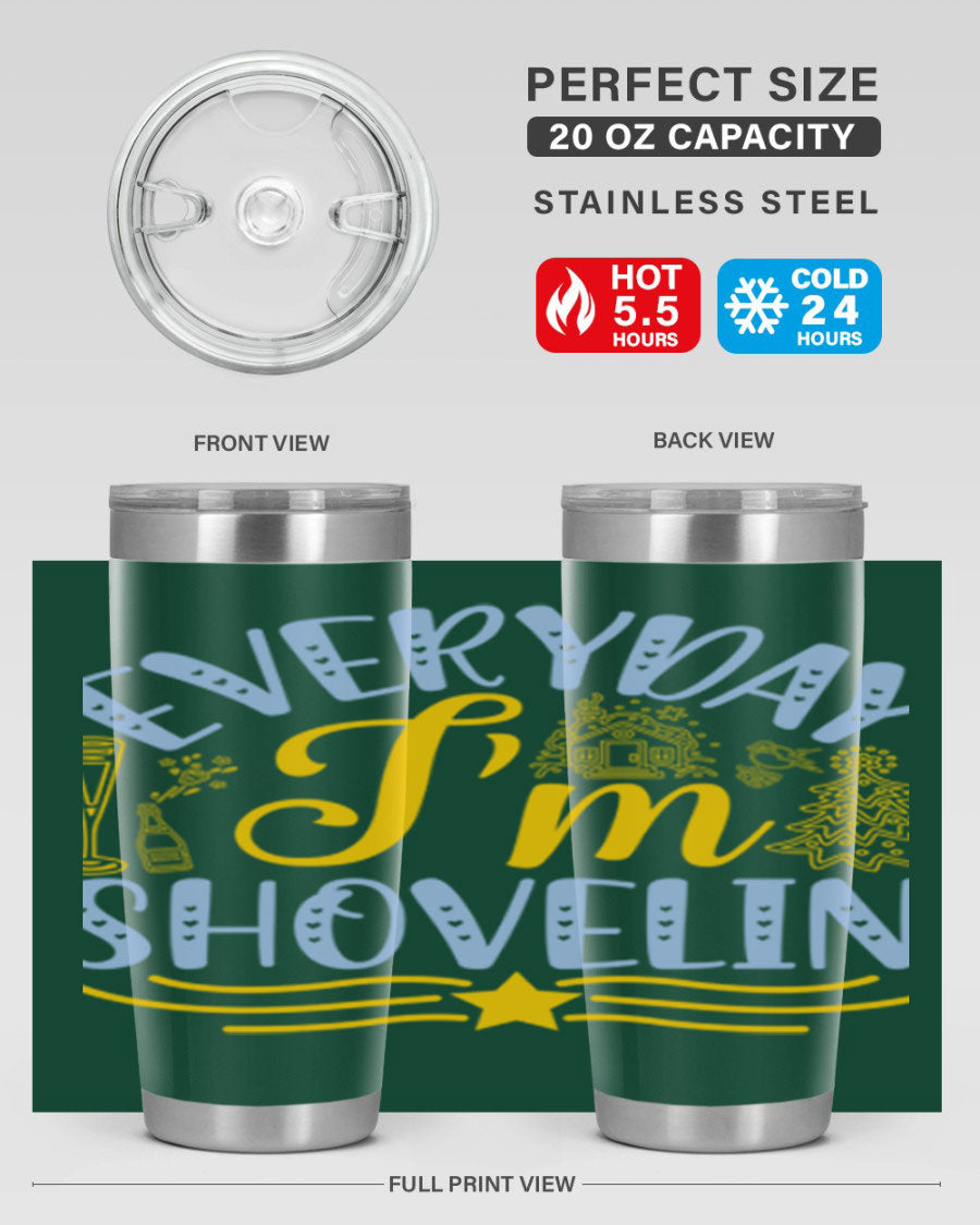 Everyday I'm Shovelin102# winter tumbler in stainless steel with a drink-thru lid, showcasing its sleek design and vibrant print.