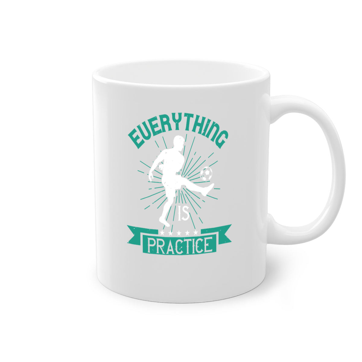 Everything is Practice 1260# Soccer Mug with a glossy finish, available in multiple colors and sizes, featuring a C-shaped handle.