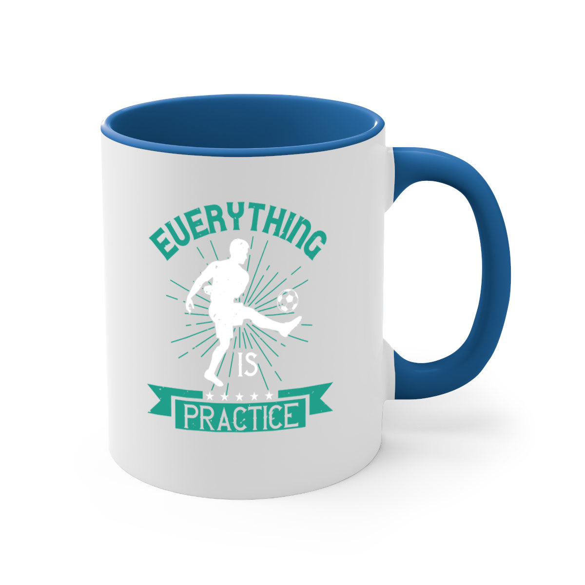 Everything is Practice 1260# Soccer Mug with a glossy finish, available in multiple colors and sizes, featuring a C-shaped handle.