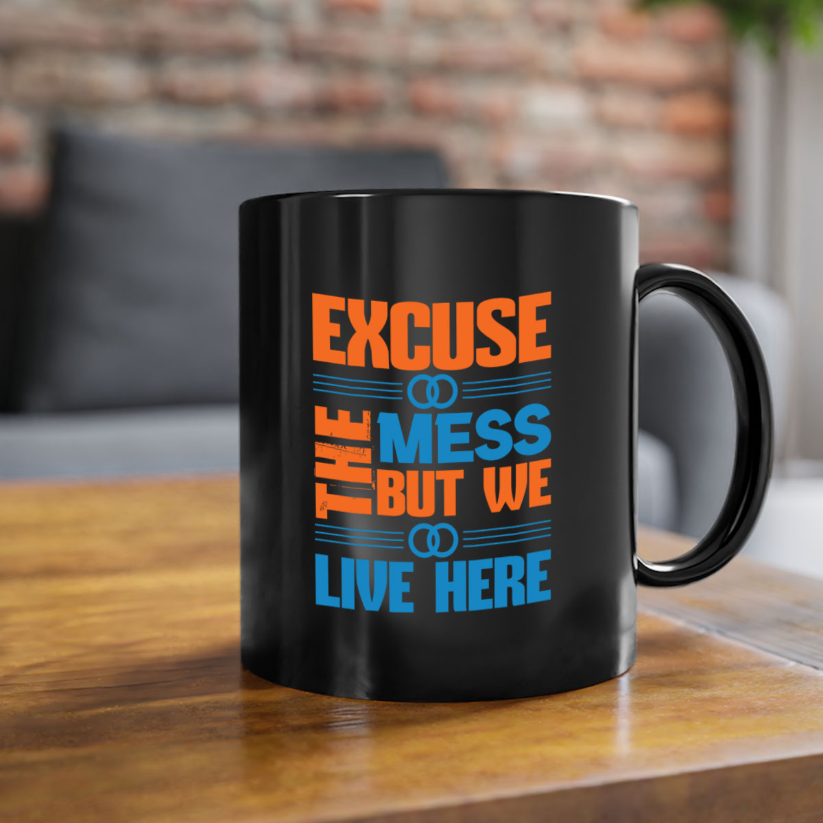 Excuse the Mess But We Live Here Style 33# Mug with colorful handle and glossy finish, available in multiple colors.
