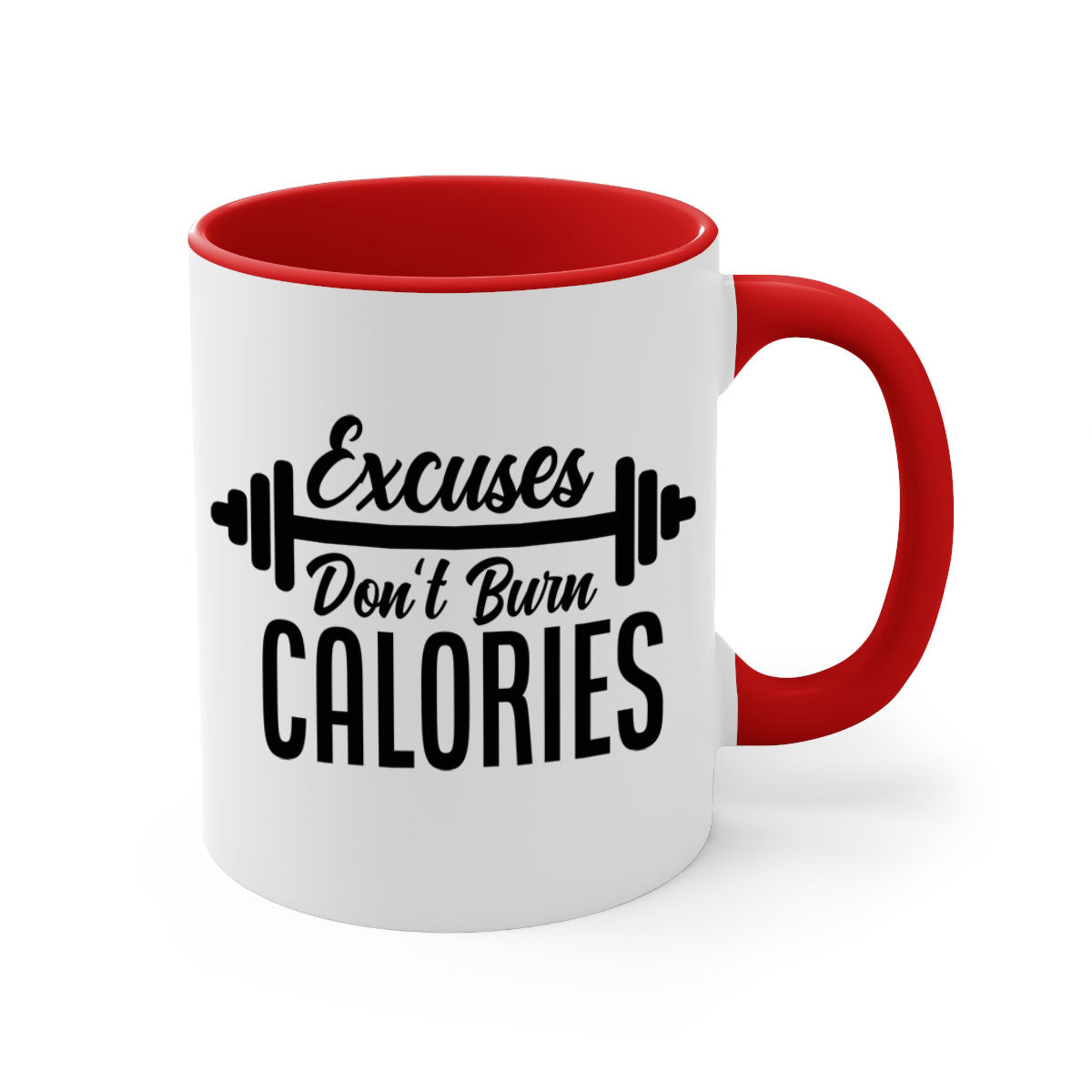 Excuses Don't Burn Calories 45# Gym Mug with a glossy finish and colorful handle, available in multiple sizes.