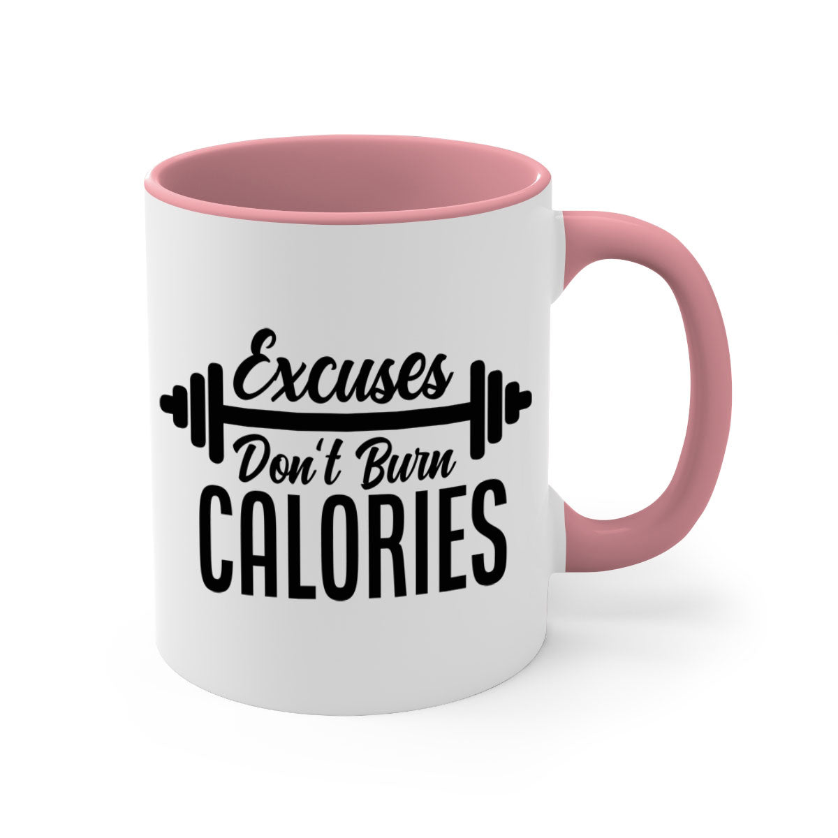 Excuses Don't Burn Calories 45# Gym Mug with a glossy finish and colorful handle, available in multiple sizes.