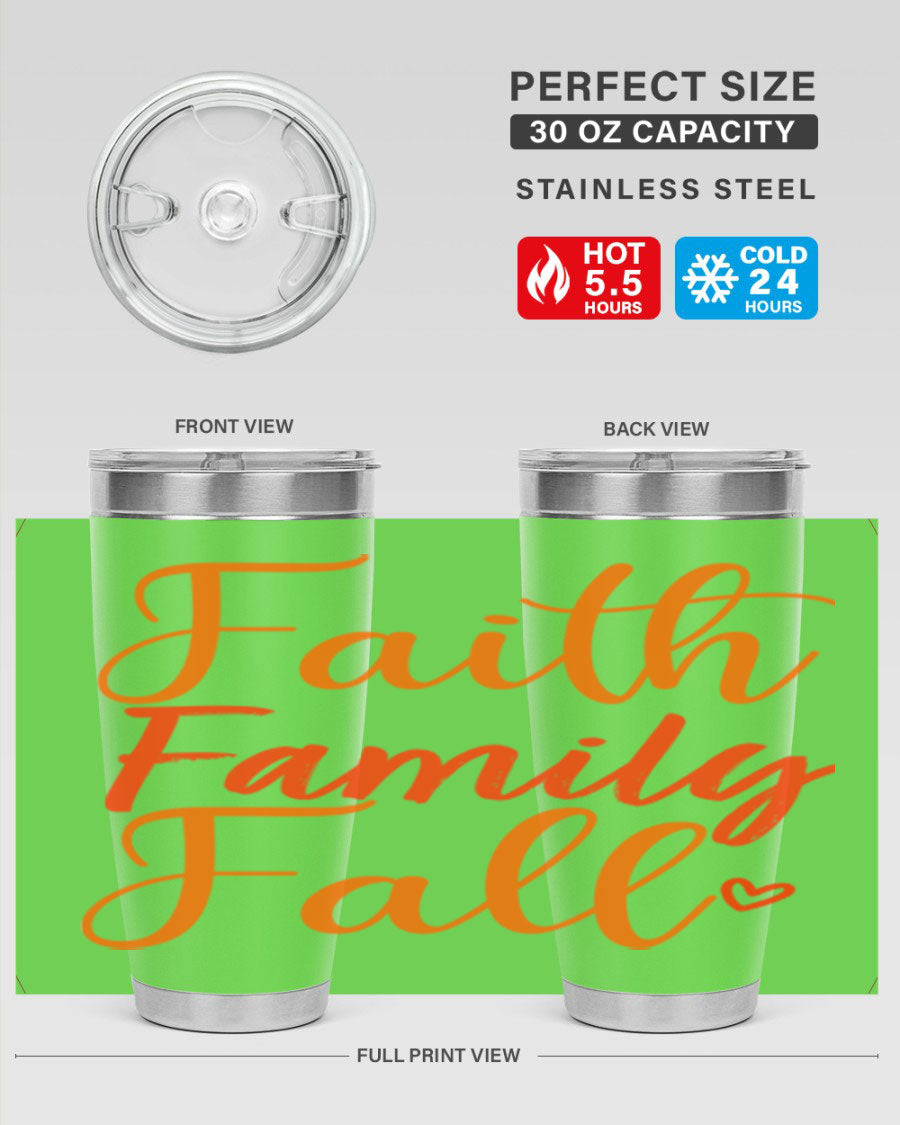Faith Family Fall Design 81# tumbler featuring a stylish fall theme, made of double wall vacuum stainless steel with a drink-thru lid.