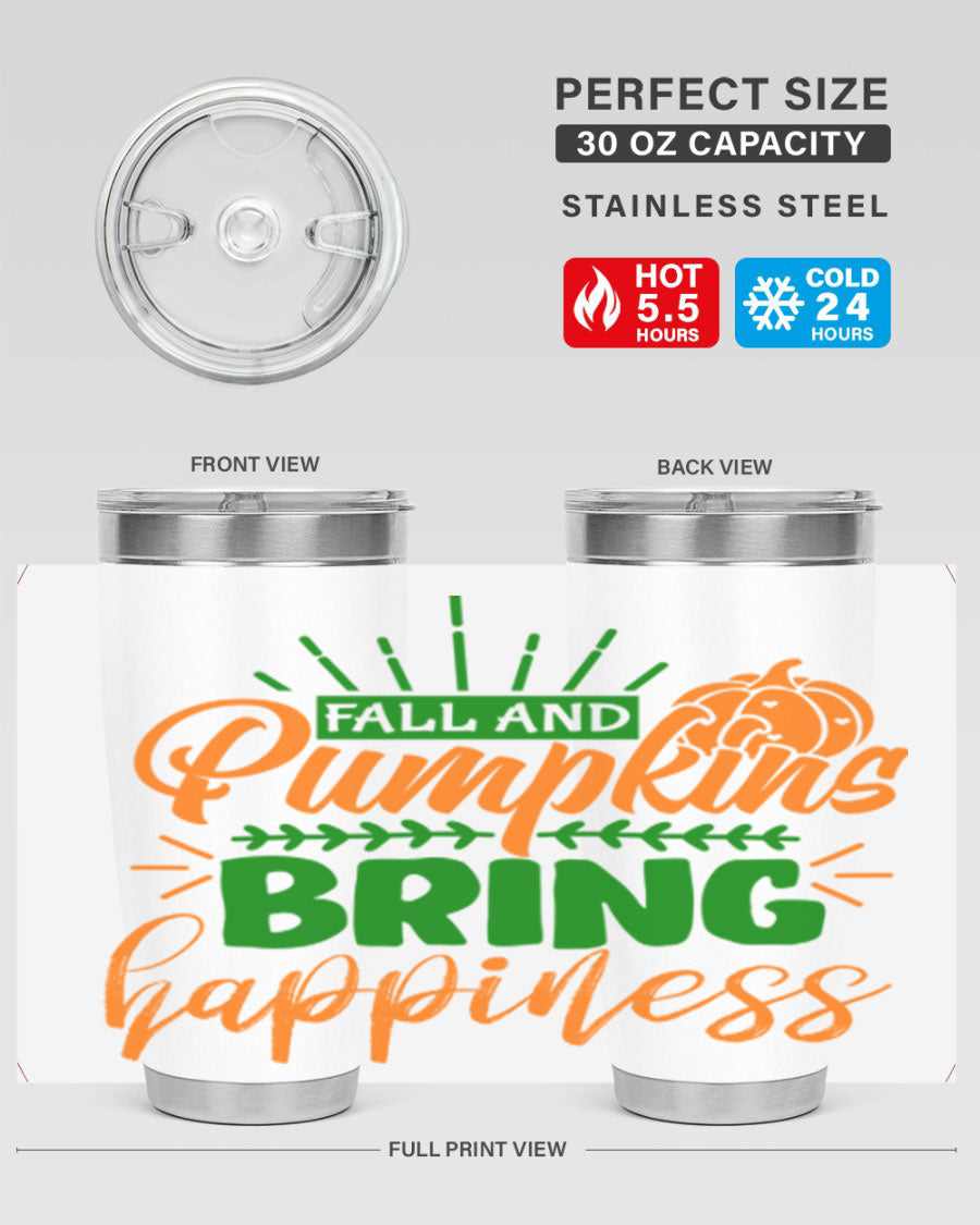 Fall and Pumpkins Bring Happiness 20oz Tumbler featuring a vibrant pumpkin design, double wall vacuum stainless steel construction, and a drink-thru lid.