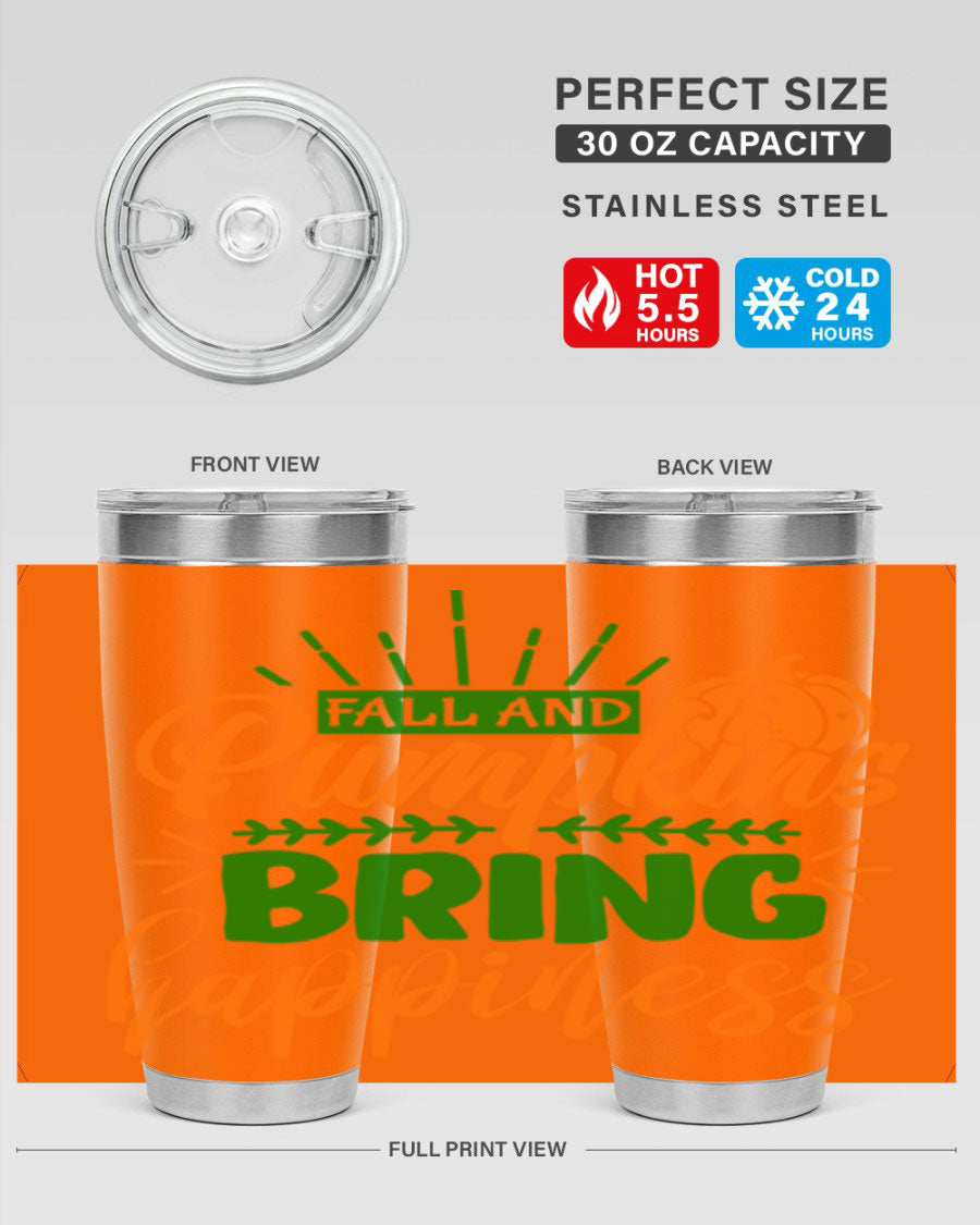 Fall and Pumpkins Bring Happiness 20oz Tumbler featuring a vibrant pumpkin design, double wall vacuum stainless steel construction, and a drink-thru lid.