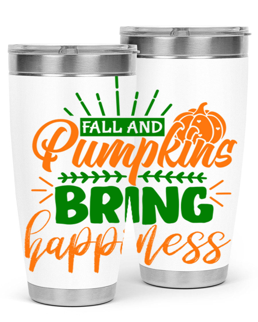 Fall and Pumpkins Bring Happiness 20oz Tumbler featuring a vibrant pumpkin design, double wall vacuum stainless steel construction, and a drink-thru lid.