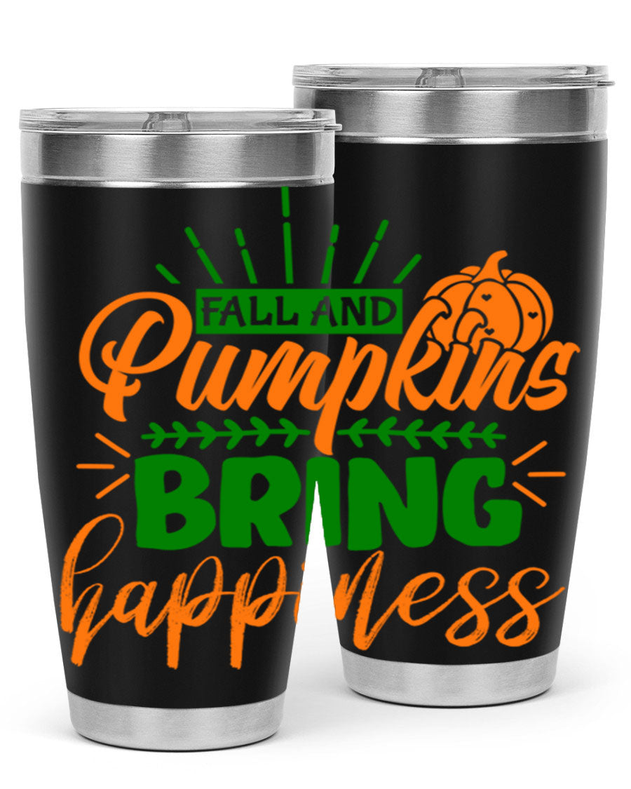 Fall and Pumpkins Bring Happiness 20oz Tumbler featuring a vibrant pumpkin design, double wall vacuum stainless steel construction, and a drink-thru lid.