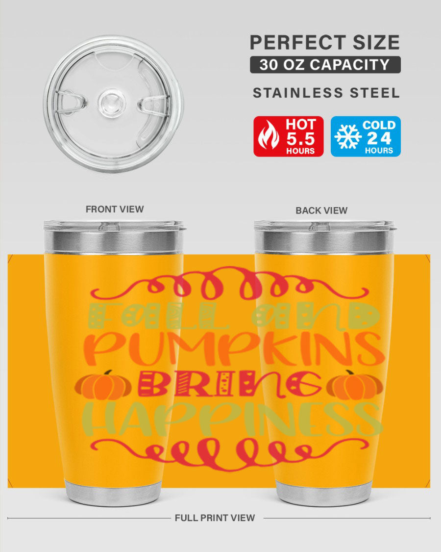 Fall and Pumpkins bring Happiness 20oz Tumbler featuring a vibrant autumn design, made of double wall vacuum stainless steel with a drink-thru lid.