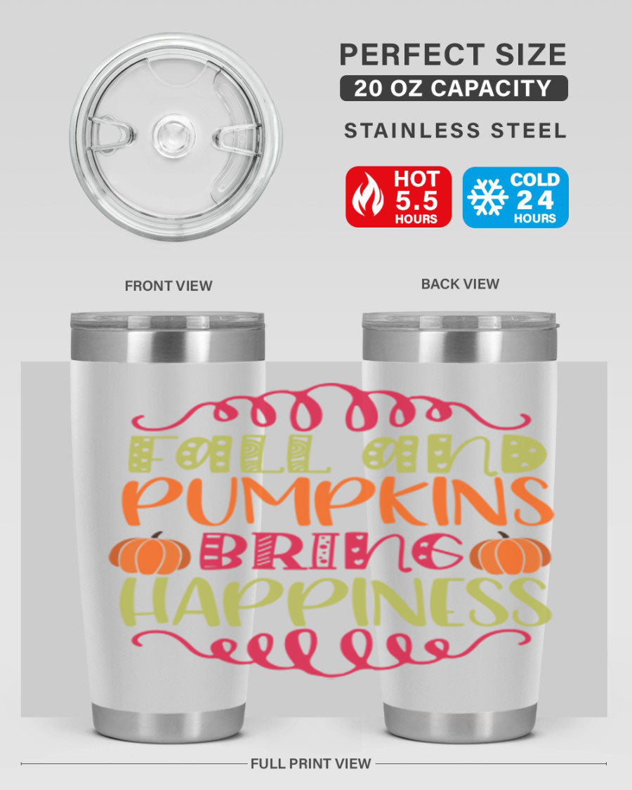 Fall and Pumpkins bring Happiness 20oz Tumbler featuring a vibrant autumn design, made of double wall vacuum stainless steel with a drink-thru lid.