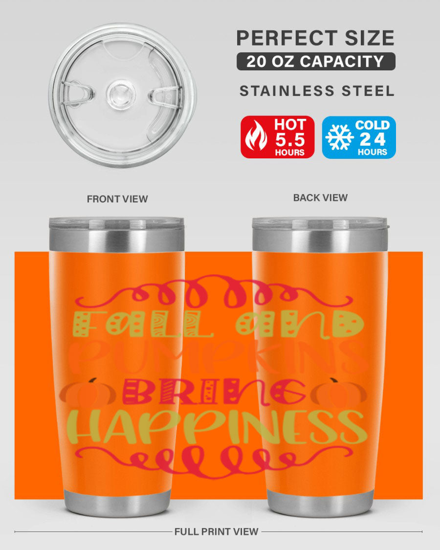 Fall and Pumpkins bring Happiness 20oz Tumbler featuring a vibrant autumn design, made of double wall vacuum stainless steel with a drink-thru lid.