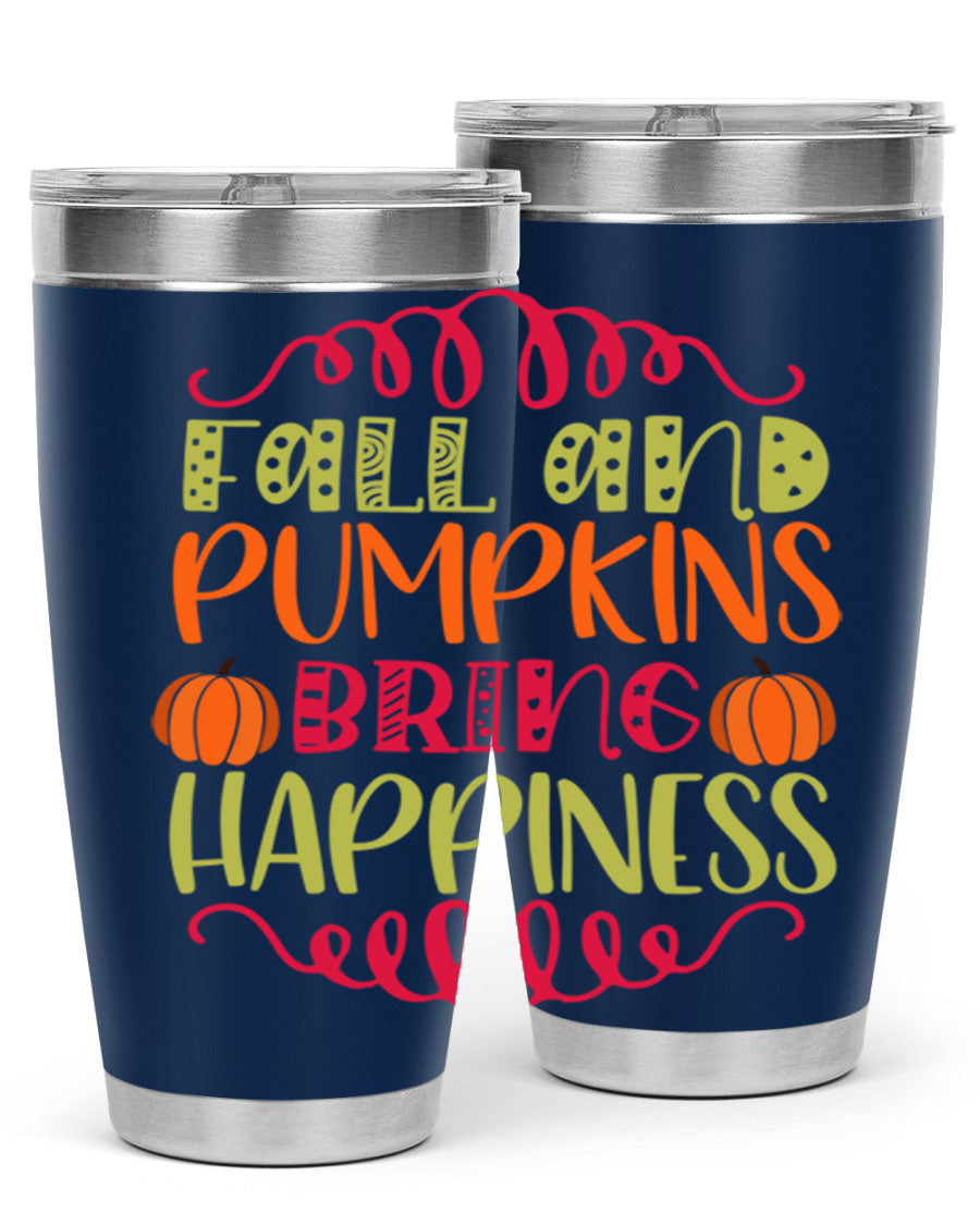 Fall and Pumpkins bring Happiness 20oz Tumbler featuring a vibrant autumn design, made of double wall vacuum stainless steel with a drink-thru lid.