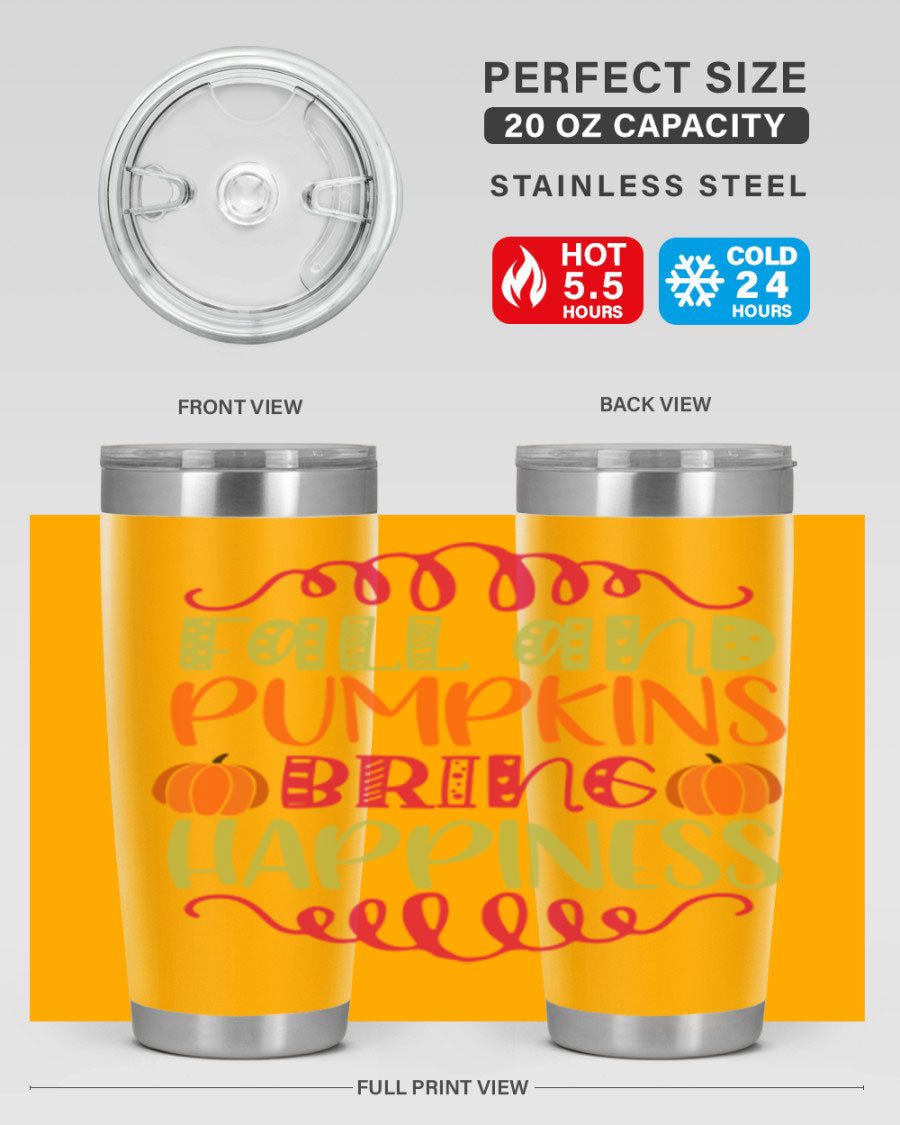 Fall and Pumpkins bring Happiness 20oz Tumbler featuring a vibrant autumn design, made of double wall vacuum stainless steel with a drink-thru lid.