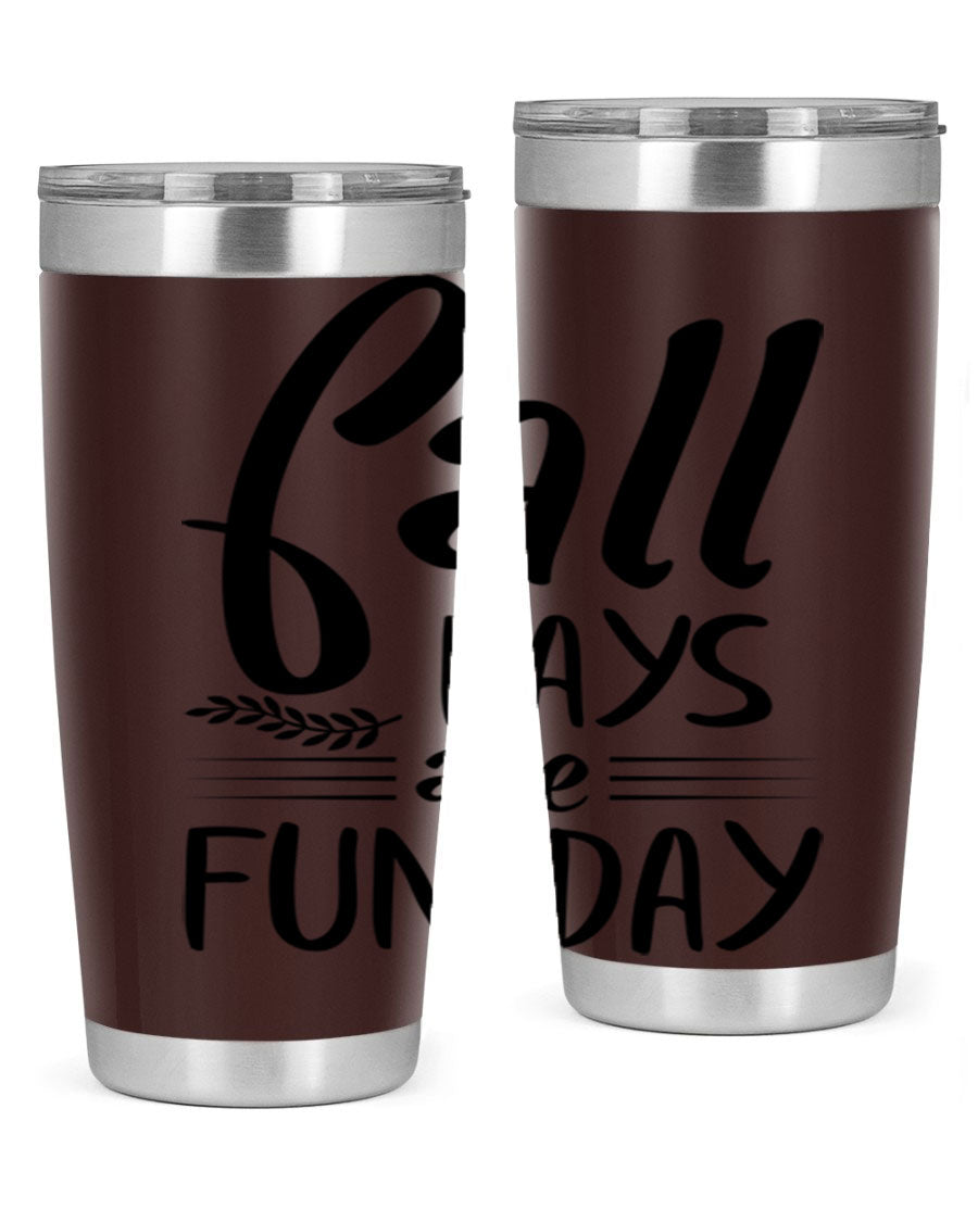 Fall Days Are Fun Day 20oz Tumbler made of stainless steel with a vibrant design, perfect for hot and cold beverages.