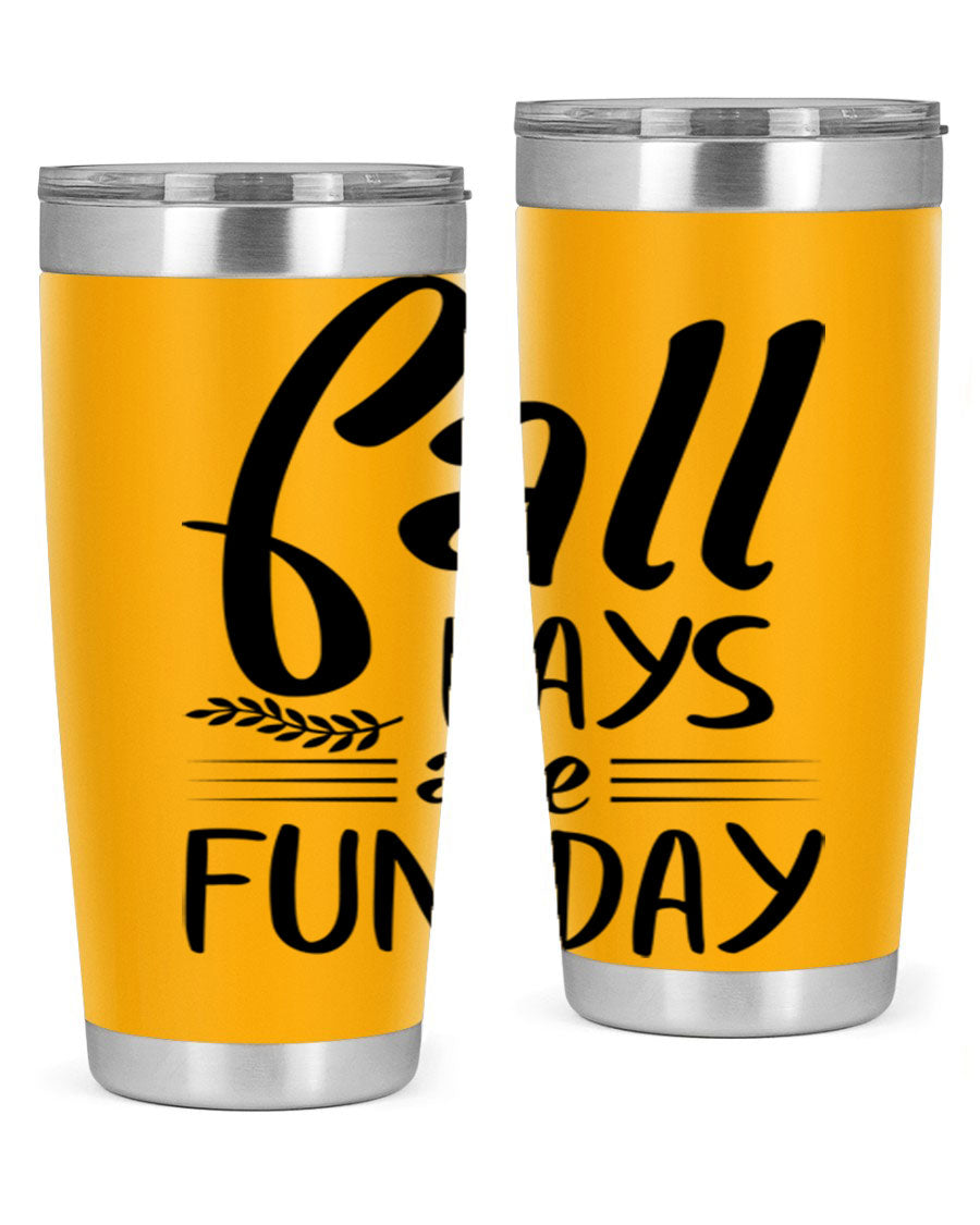 Fall Days Are Fun Day 20oz Tumbler made of stainless steel with a vibrant design, perfect for hot and cold beverages.