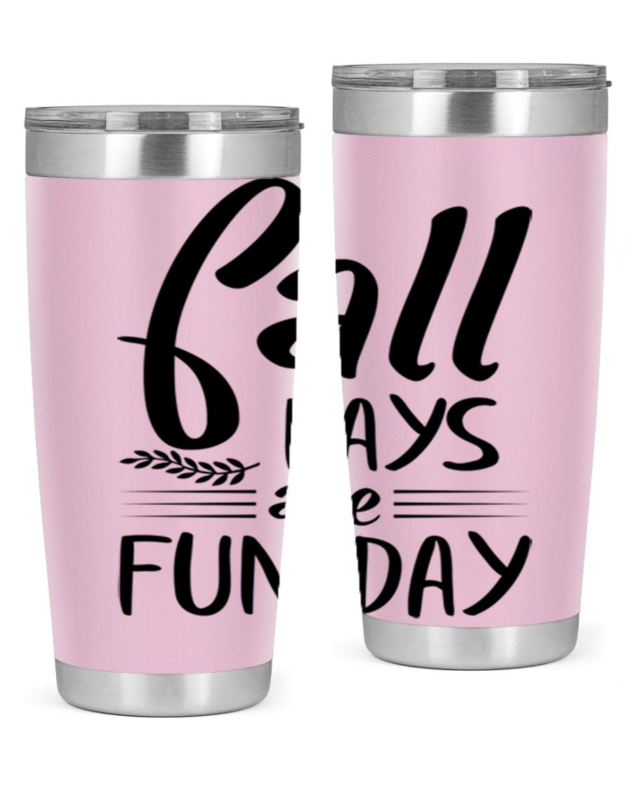 Fall Days Are Fun Day 20oz Tumbler made of stainless steel with a vibrant design, perfect for hot and cold beverages.