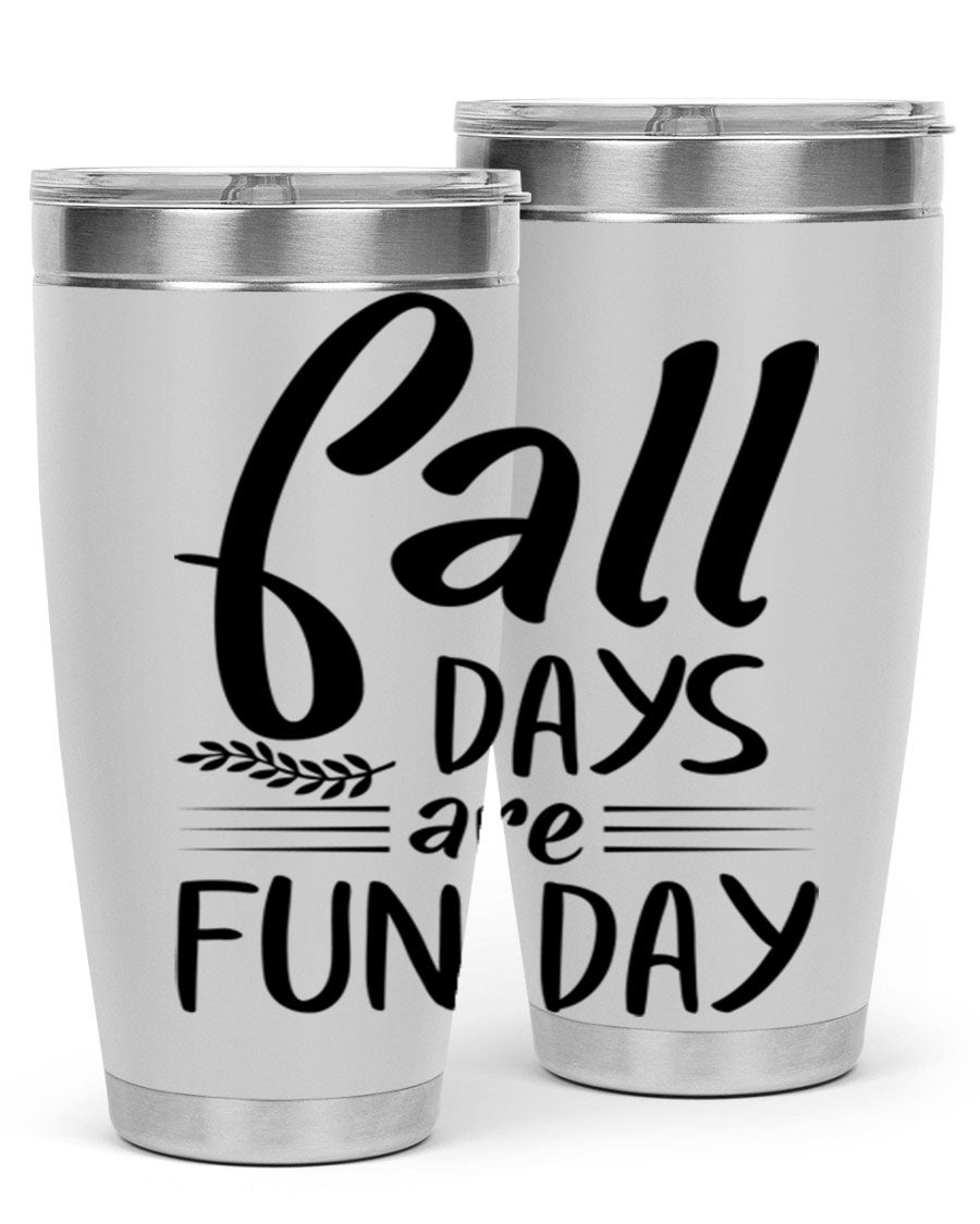 Fall Days Are Fun Day 20oz Tumbler made of stainless steel with a vibrant design, perfect for hot and cold beverages.