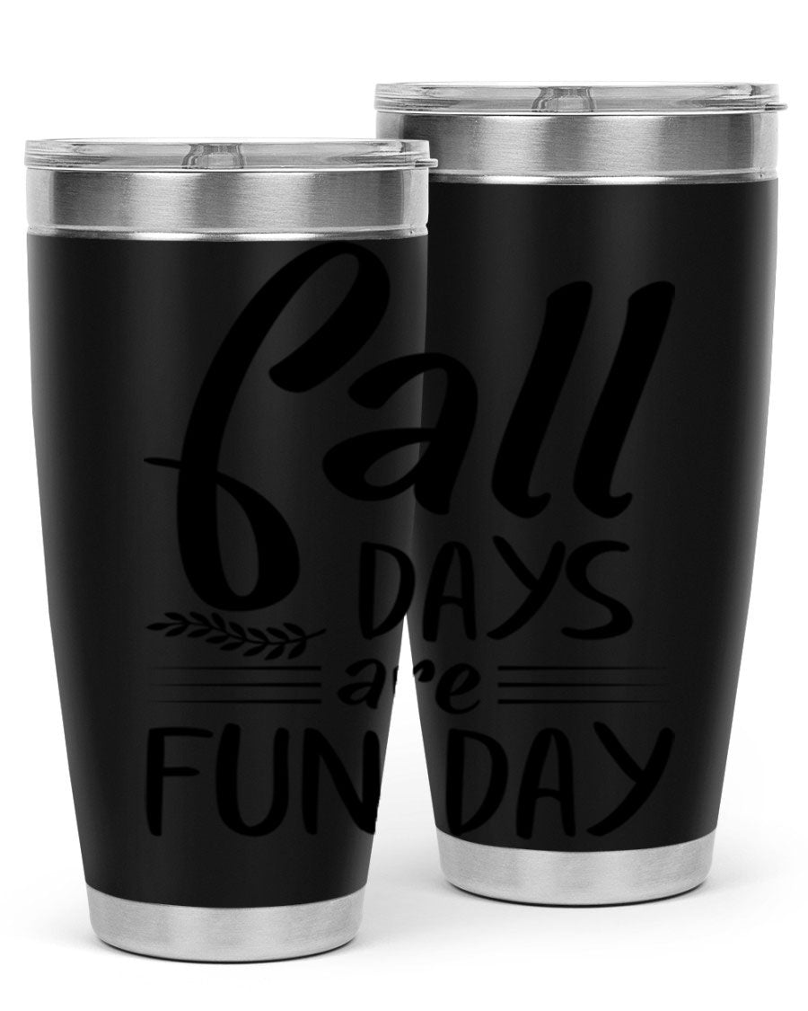 Fall Days Are Fun Day 20oz Tumbler made of stainless steel with a vibrant design, perfect for hot and cold beverages.