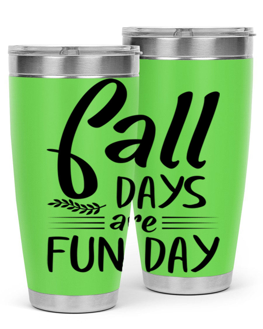 Fall Days Are Fun Day 20oz Tumbler made of stainless steel with a vibrant design, perfect for hot and cold beverages.