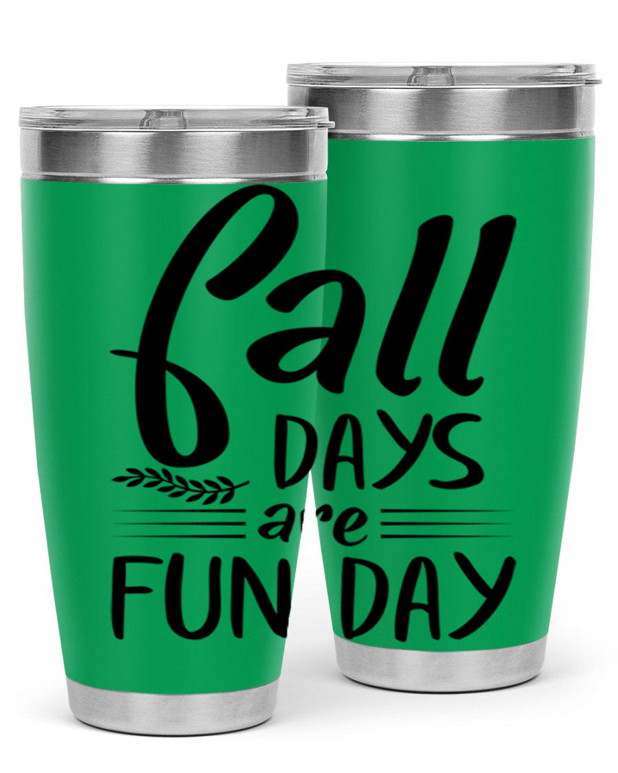 Fall Days Are Fun Day 20oz Tumbler made of stainless steel with a vibrant design, perfect for hot and cold beverages.