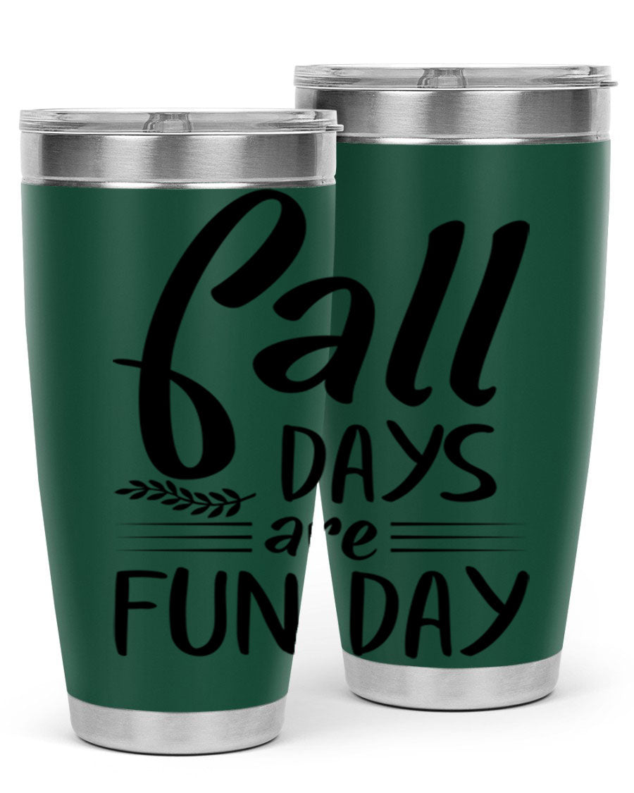 Fall Days Are Fun Day 20oz Tumbler made of stainless steel with a vibrant design, perfect for hot and cold beverages.