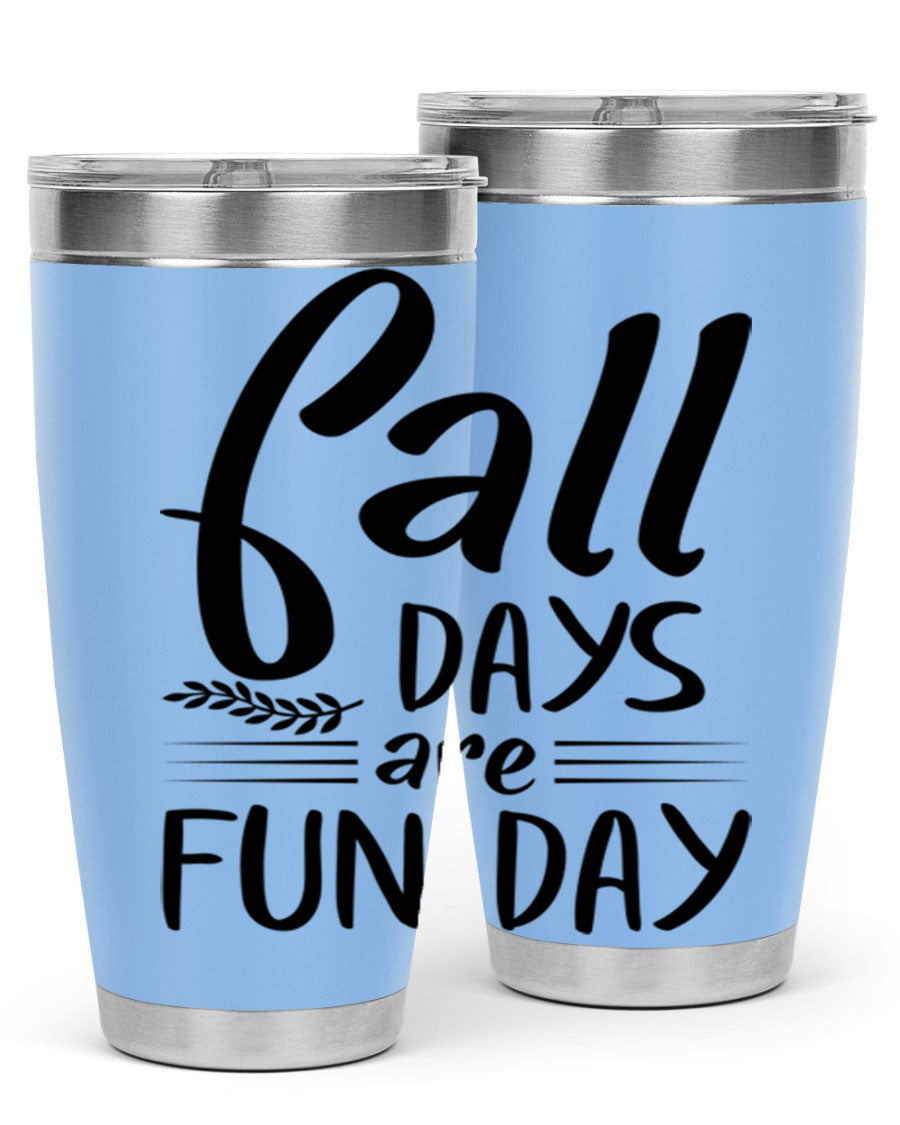 Fall Days Are Fun Day 20oz Tumbler made of stainless steel with a vibrant design, perfect for hot and cold beverages.