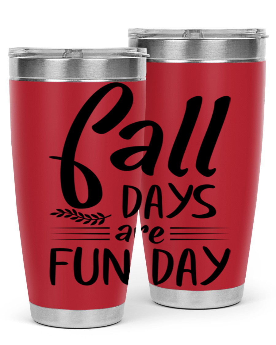 Fall Days Are Fun Day 20oz Tumbler made of stainless steel with a vibrant design, perfect for hot and cold beverages.