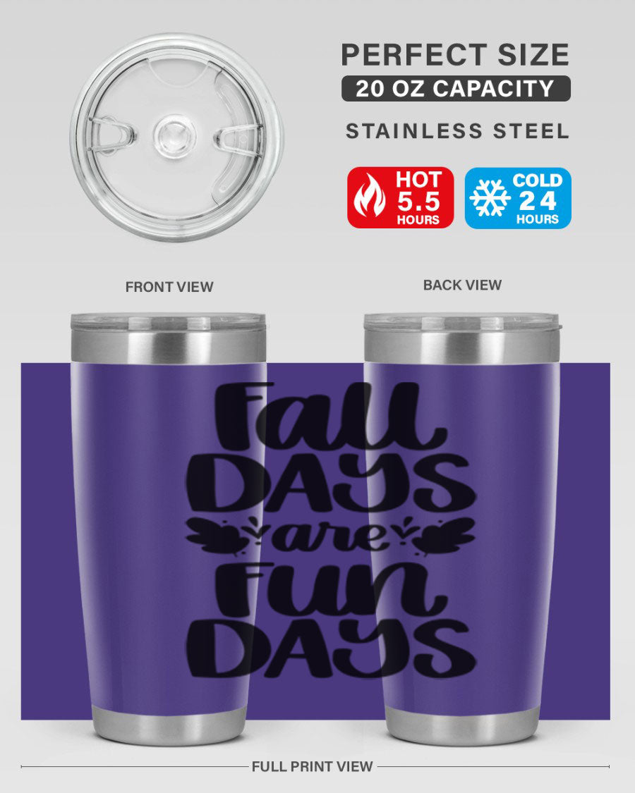 Fall Days Are Fun Days 20oz Tumbler made of stainless steel with a copper lining, featuring a drink-thru lid, perfect for hot and cold beverages.
