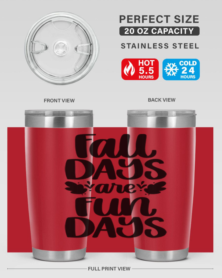 Fall Days Are Fun Days 20oz Tumbler made of stainless steel with a copper lining, featuring a drink-thru lid, perfect for hot and cold beverages.