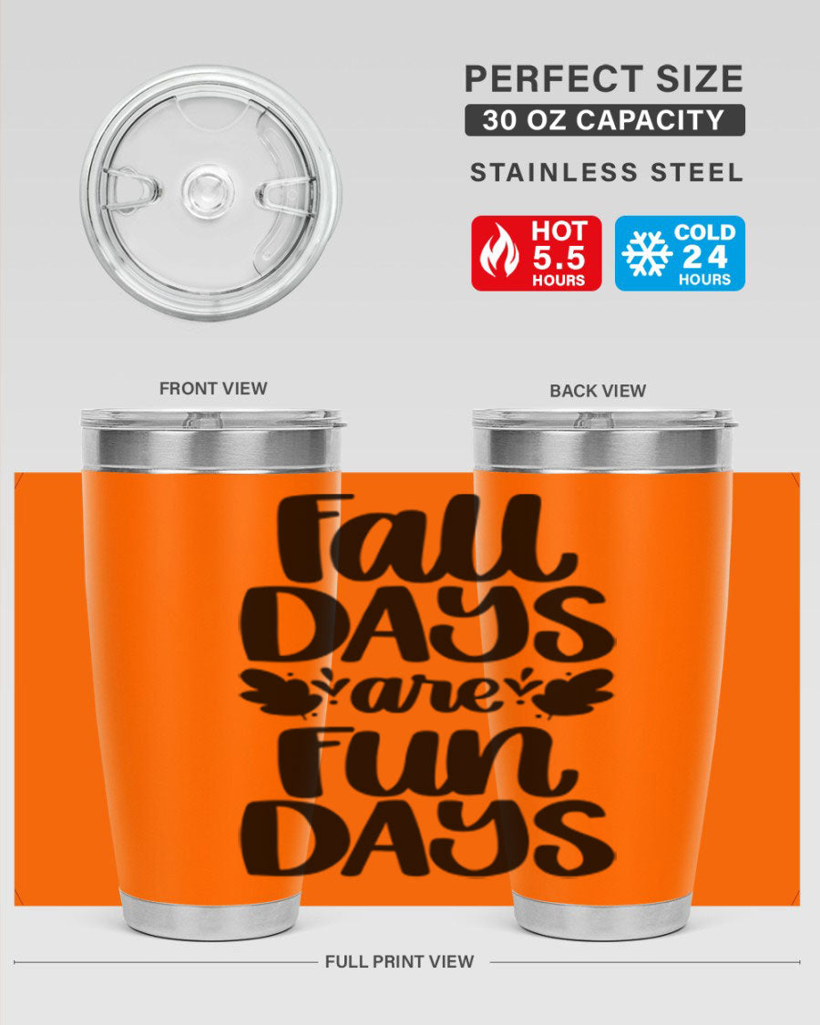 Fall Days Are Fun Days 20oz Tumbler made of stainless steel with a copper lining, featuring a drink-thru lid, perfect for hot and cold beverages.