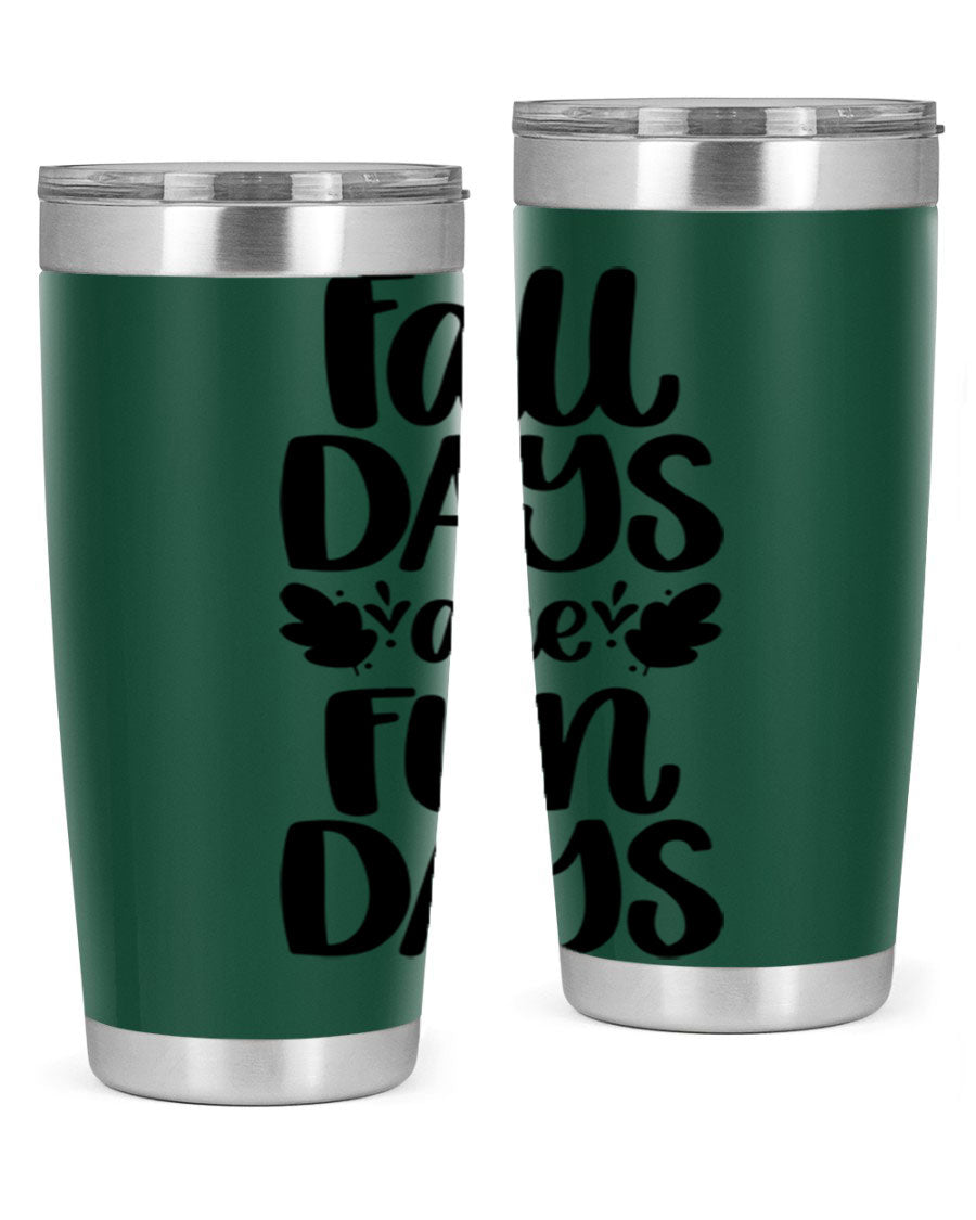 Fall Days Are Fun Days 20oz Tumbler made of stainless steel with a copper lining, featuring a drink-thru lid, perfect for hot and cold beverages.