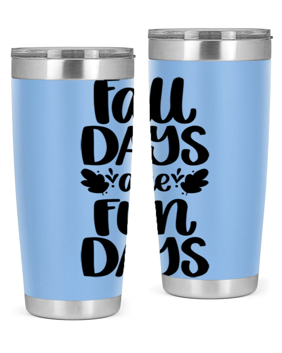 Fall Days Are Fun Days 20oz Tumbler made of stainless steel with a copper lining, featuring a drink-thru lid, perfect for hot and cold beverages.