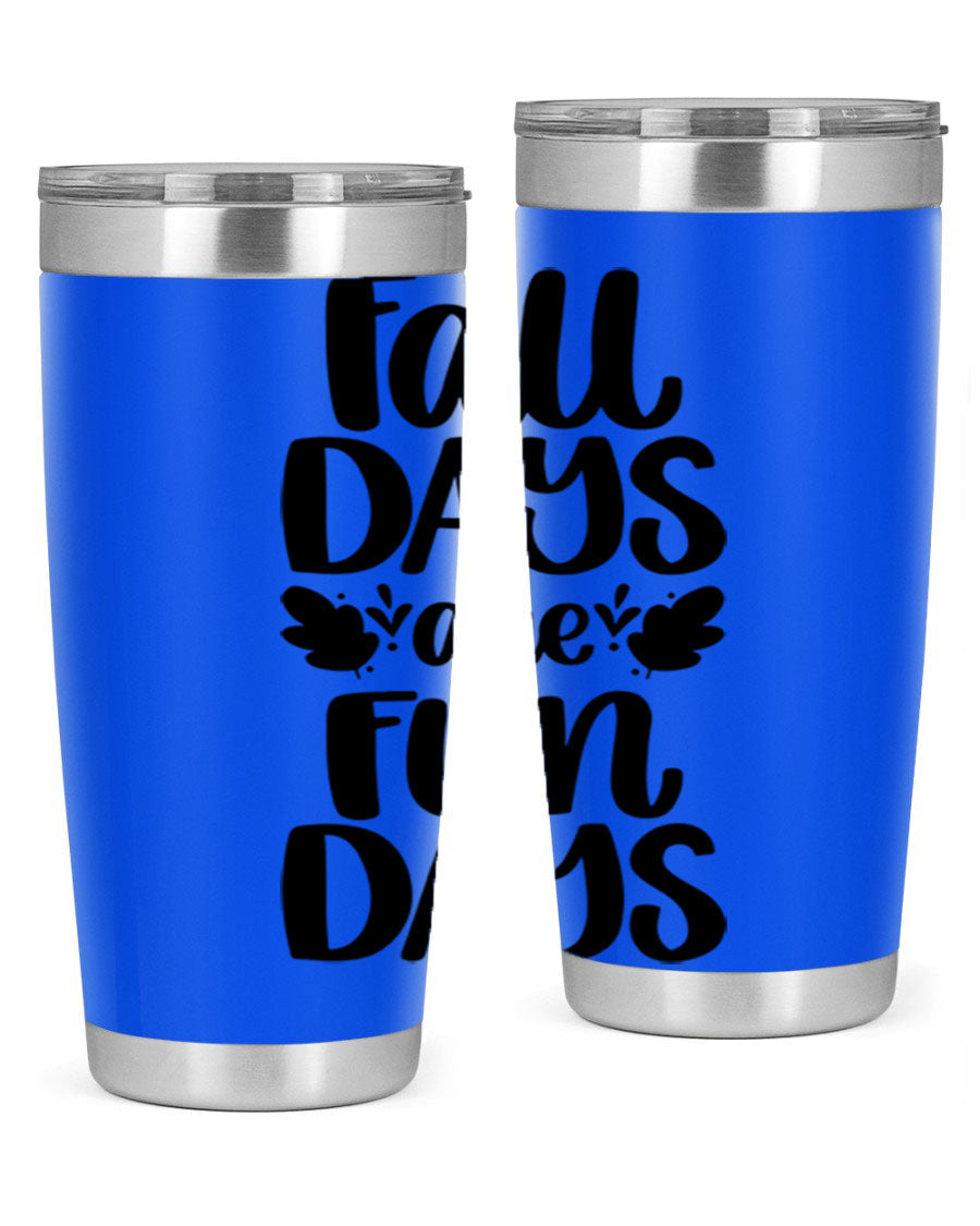 Fall Days Are Fun Days 20oz Tumbler made of stainless steel with a copper lining, featuring a drink-thru lid, perfect for hot and cold beverages.